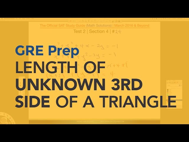 GRE Prep | Length of unknown 3rd side of a triangle