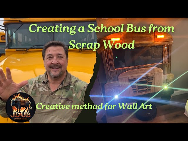 Scrap Wood -Wall Art -School Bus  @JDUB-Woodworks