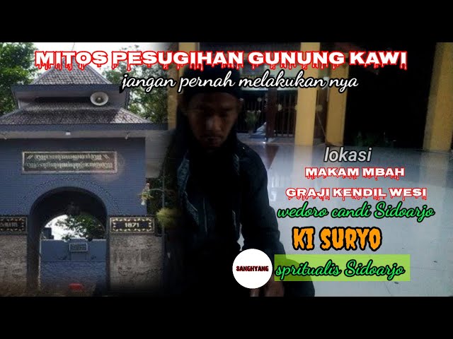 mitos pesugihan gunung Kawi⁉️ jangan pernah melakukannya 🚫#kisuryo #sanghyang