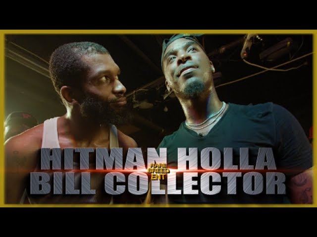 HITMAN HOLLA VS BILL COLLECTOR CLASSIC RAP BATTLE - RBE