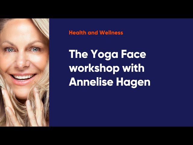 The Yoga Face Workshop with Annelise Hagen