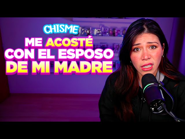 Me Acosté con el ESPOSO de MI MADRE 😱😱 | 🔥5 CHISMES🔥| FridaArellano