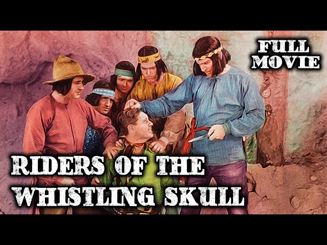 RIDERS OF THE WHISTLING SKULL | Robert Livingston | Full Length Western Movie | English | HD | 720p