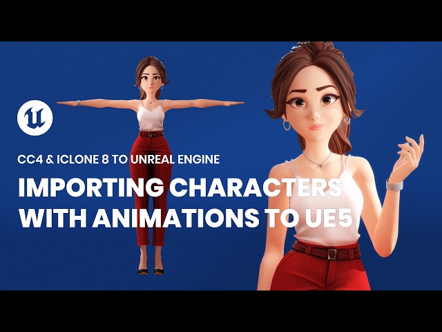 Beginner GUIDE to Importing Characters w/ Animation to Unreal Engine 5.5 from CC4 or iClone 8