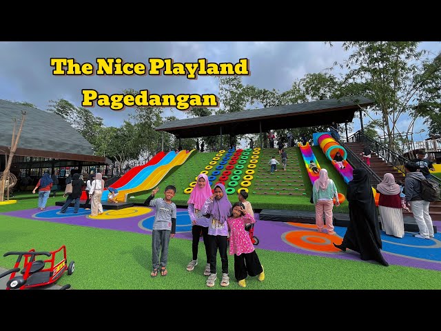 THE NICE PLAYLAND PAGEDANGAN - CUMA BAYAR 40.000 BISA MAIN SEPUASNYA