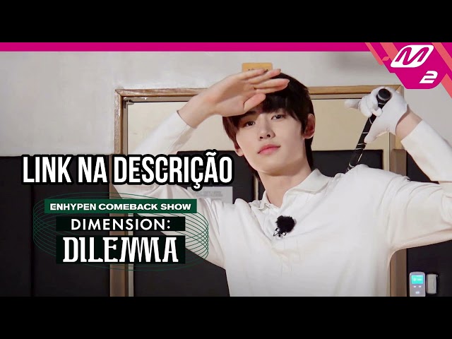 [LEGENDADO] [ENHYPEN COMEBACK SHOW] 엔하이픈 'DIMENSION : DILEMMA' COMING SOON! (Teaser 2)