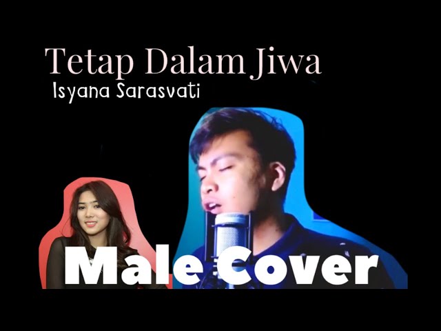 COVER | Tetap Dalam Jiwa (Isyana Sarasvati) - Fanzi Ruji