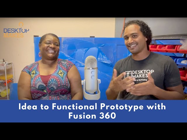 Idea to Functional Prototype with Fusion 360