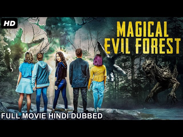 MAGICAL EVIL FOREST - Hollywood Movie Hindi Dubbed | Lauren Esposito | Hindi Action Adventure Movie