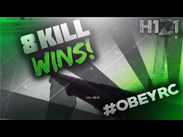 TWO 8 KILL WINS! - H1Z1 Solo Queue #4 - #ObeyRC