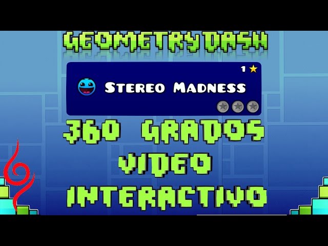 Geometry Dash en 360 - Stereo Madnes - A la primera