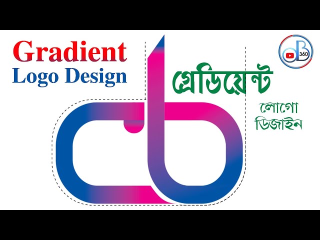 Gradient Logo Design CB Logo Design Logo Design Tutorial (Design Bangla 360)