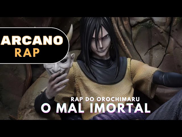 Rap do Orochimaru - O Mal Imortal - Arcano Rap