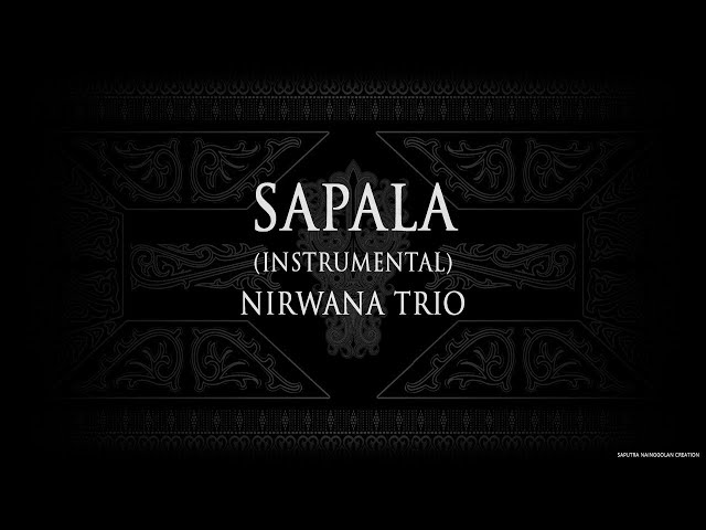 Sapala (Instrumental) Nirwana Trio #KaraokeLaguBatak