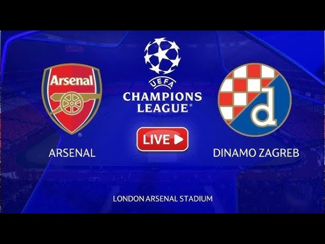 UCL LIVE Arsenal vs. Dynamo Zagreb  Gledajte Ligu prvaka: Arsenal protiv Dynamo Zagreb UŽIVO!