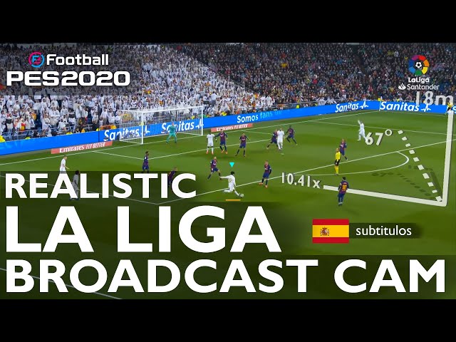 La Liga Real-life Broadcast Camera angles | PES 2020 & 2021 Realism Upgrade [SPANISH SUBTITLES]