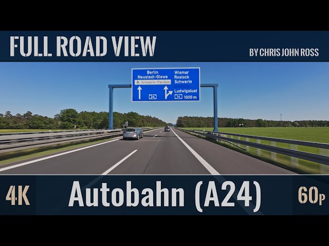 Autobahn (A24), Germany: RP Wittenburger Land - Hagenow - Kreuz Schwerin - Parchim - 4K Ultra HD