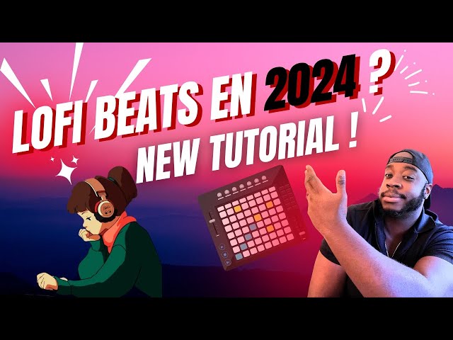 Faire un Chill LOFI Beat : Les 3 étapes indispensables à Suivre !