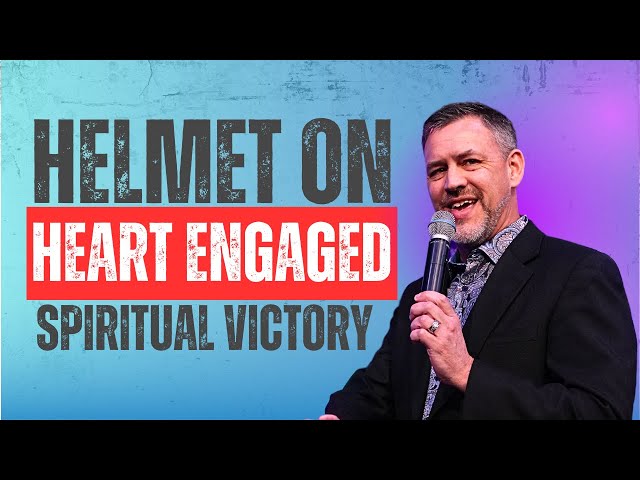 "Helmet On, Heart Engaged: Spiritual Victory"