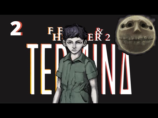 Fear & Hunger 2: Termina is upon us! [2]