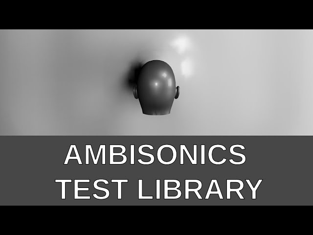 Ambisonics Test Library for Kontakt