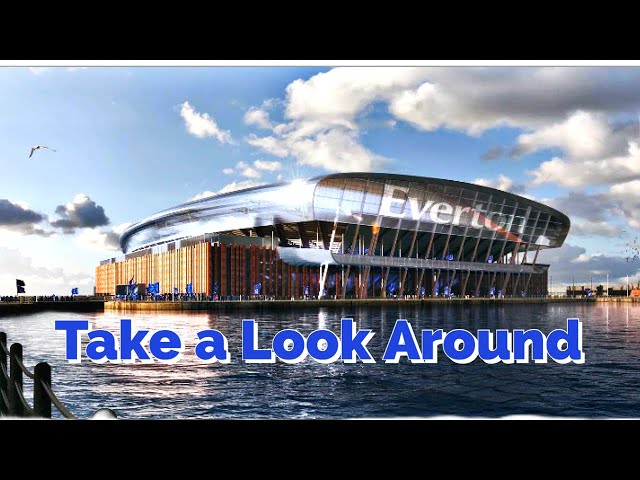 Everton FC Bramley Moore New Stadium 360 View