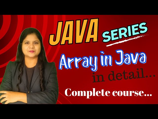 Full Array in Java| Java course| Lecture 5| Padho Engineering