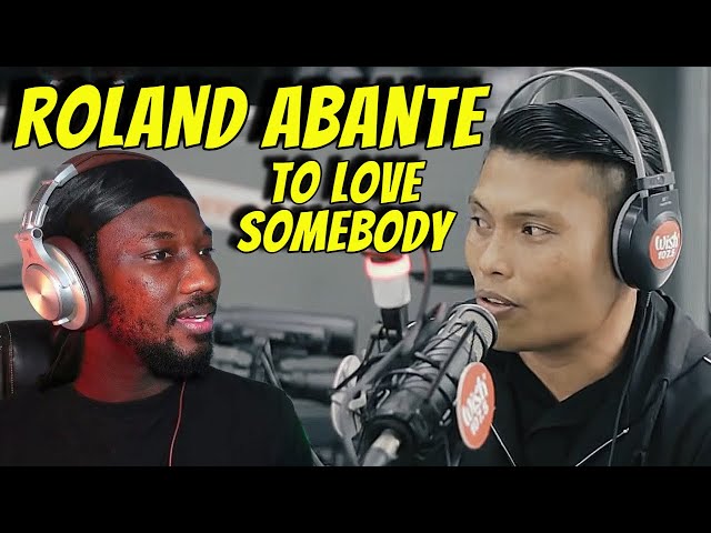 ROLAND BUNOT ABANTE - "To Love Somebody" (Michael Bolton) COVER | REACTION