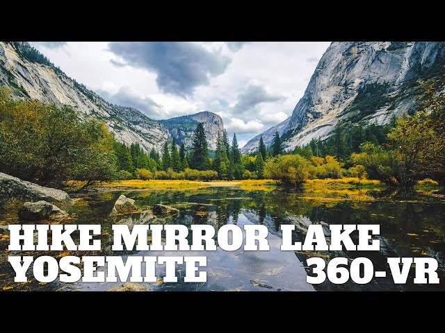 Hike Mirror Lake Trail (Yosemite) - 360° VR Video