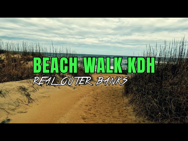 Outer Banks Beach Walk 4k Kill Devil Hills NC