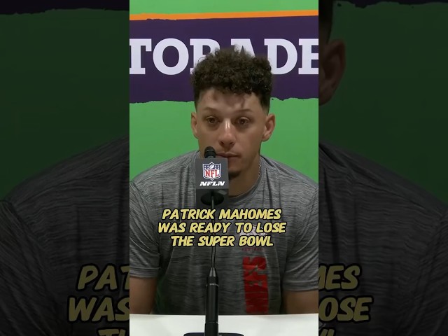 Patrick Mahomes was ready to lose the Super Bowl #shortvideo #shorts #superbowl #cheifs #eagle