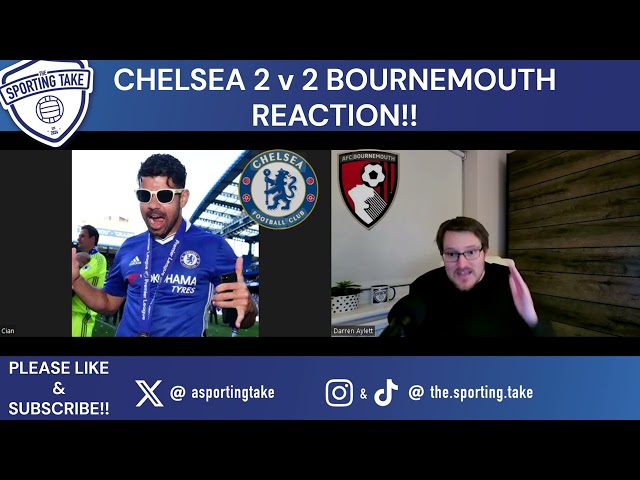 WE ARE 1ST HALF FC!! REACTION TO CHELSEA 2 v 2 BOURNEMOUTH! #football #premierleague #chelseafc