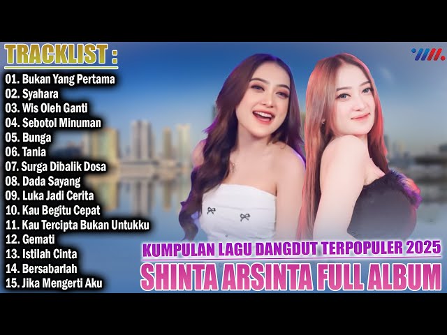 Shinta Arsinta Terbaru Full Album 2025 - Kumpulan Lagu Dangdut Terpopuler Paling Enak Didengar