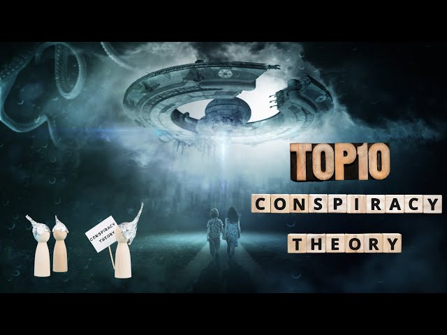 Top 10 Conspiracy Theories That Won’t Go Away | Most Bizarre and Persistent Theories