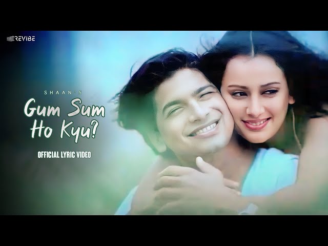 Gum Sum Ho Kyon? (Official Lyric Video) | Shaan | Tanha Dil