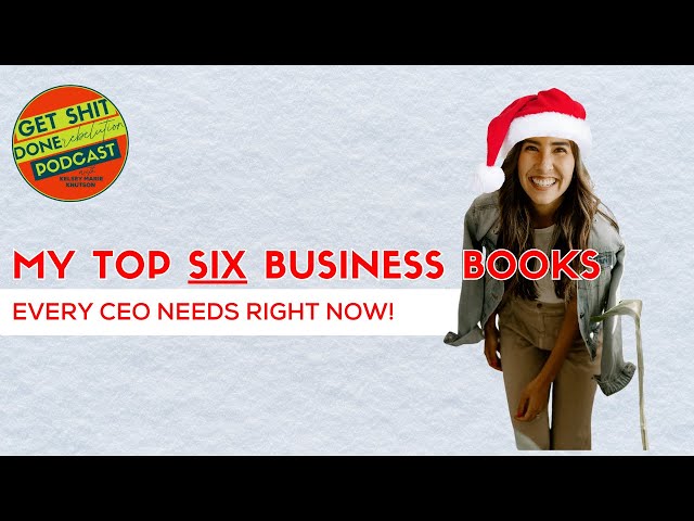 Day 6: My Top 6 Business Books Every CEO Needs Right Now!