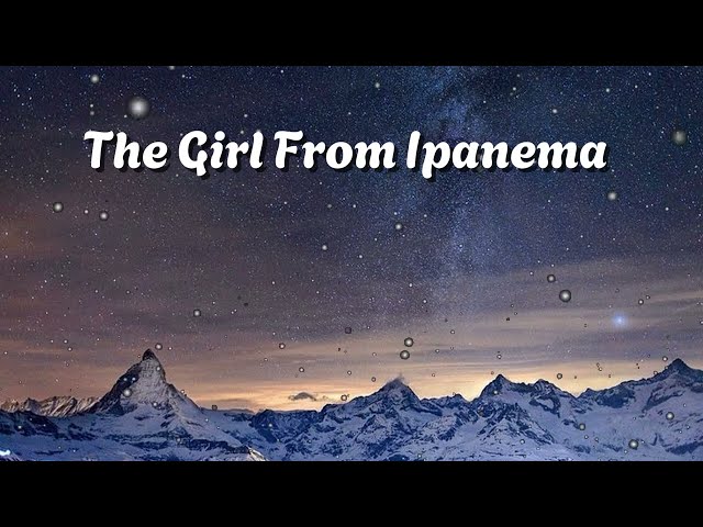 Frank Sinatra  - The Girl From Ipanema ( Lyrics )