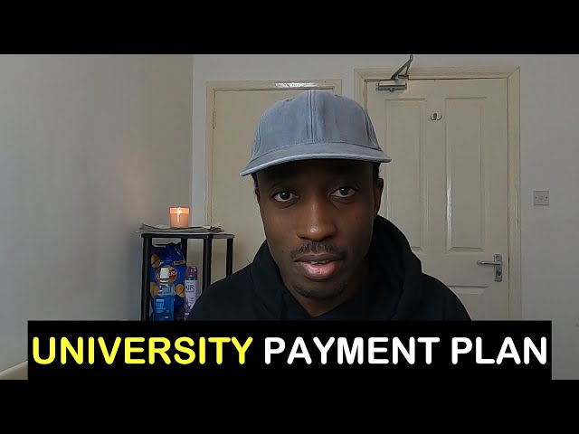 Understand Your University Payment Plan