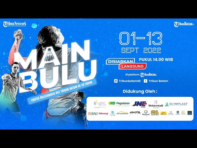 Live Main Bulu (badminton) HUT Tribun Batam ke 18 Tahun