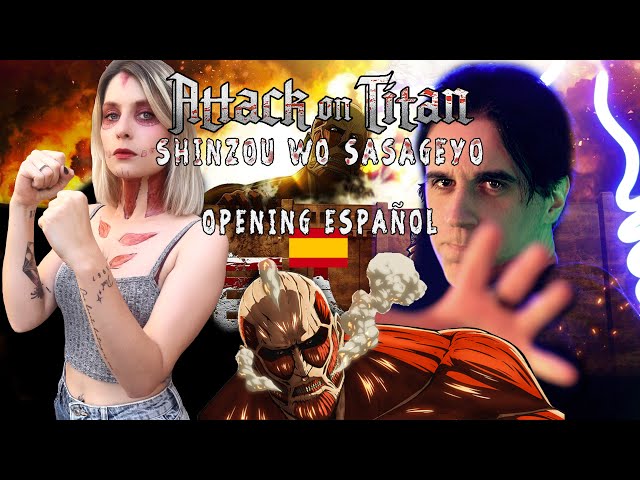 SHINGEKI NO KYOJIN OP3 - Shinzou Wo Sasageyo 🇪🇸 (ESPAÑOL) - ANKOR feat. Isra Ramos