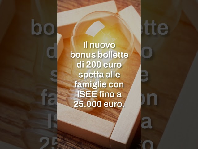 Bonus bollette 200 euro: per la richiesta serve l’ISEE