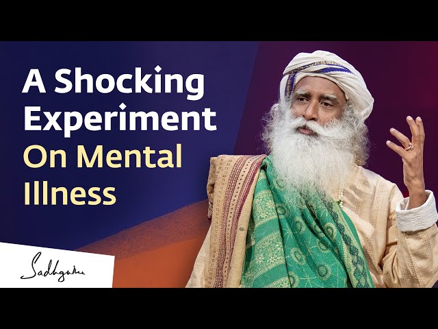 A Shocking Experiment About Mental Illness