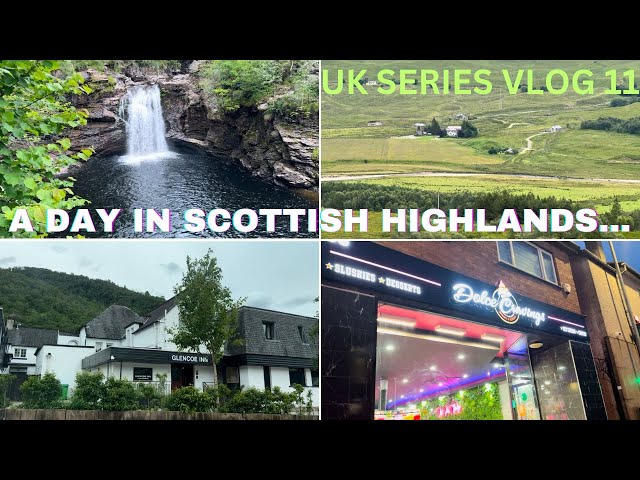 A Day in Scottish highlands | GLENCOE | Falls of FALLOCH