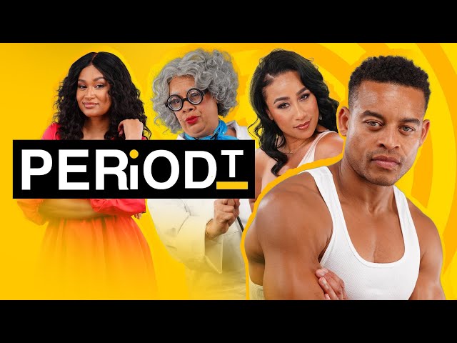 Periodt | Comedy