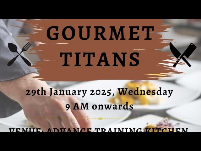 #Annual Chef Competition#AIHM Chandigarh Presents#Gourmet Titans#29th January 2025#