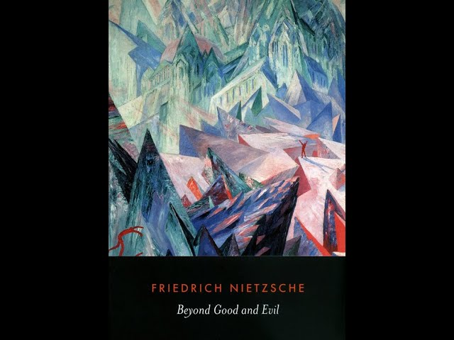 Beyond Good and Evil | Friedrich Nietzsche (Full Audiobook)