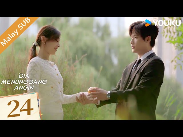 BMSUB【Dia Menunggang Angin 乘风而上的她】EP24 | Dai Gaozheng / He Hua | YOUKU Malaysia