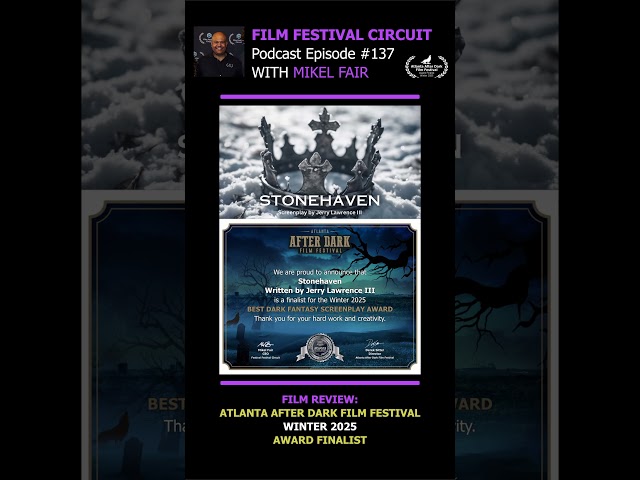 Film Festival Circuit Podcast Ep 137 Film Review: Stonehaven. Award Finalist