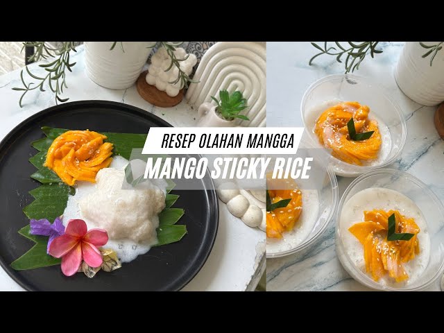 Resep Mango Sticky Rice - anak kost Pake Ricecooker Aja Bisa ‼️