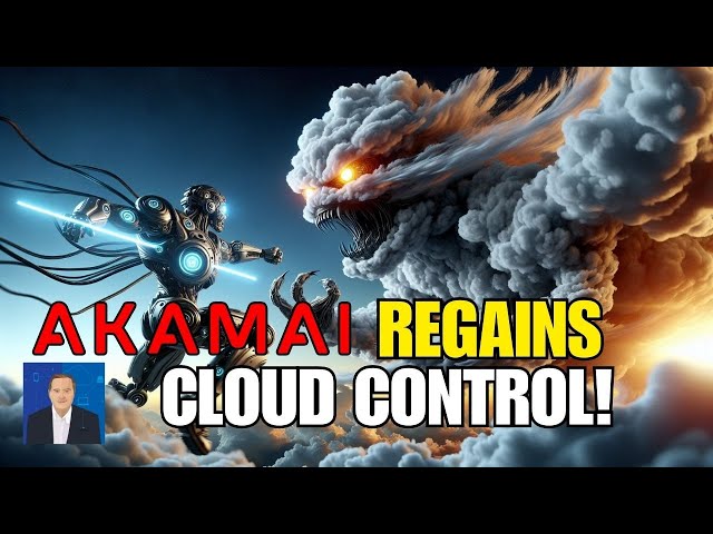 Akamai Regains Control Over Their Cloud